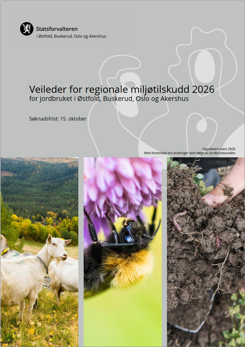 Forsiden av veileder for regionale miljøtilskudd for jordbruket i Østfold, Buskerud, Oslo og Akershus, søknadsomgangen 2026.