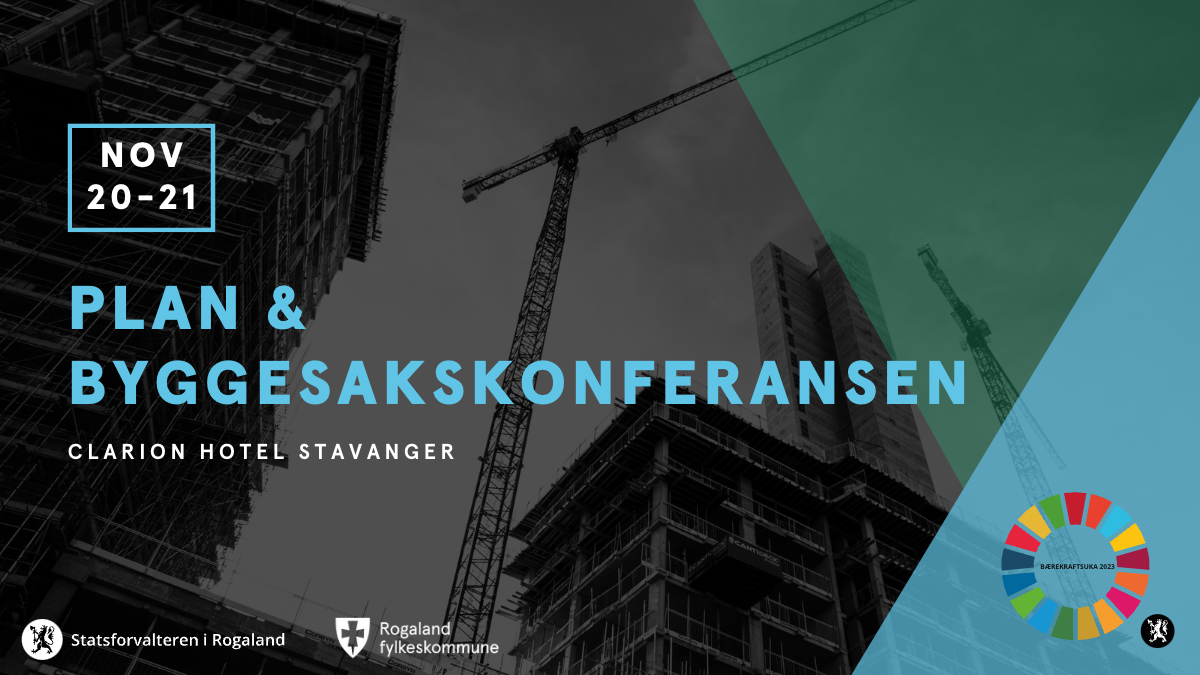 Plan- Og Byggesakskonferansen 2023 | Statsforvaltaren I Rogaland