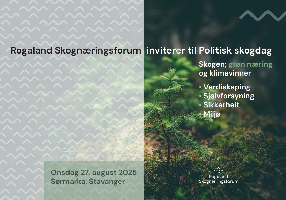 Rogaland Skognæringsforum inviterer til politisk skogdag